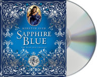 Title: Sapphire Blue (Ruby Red Trilogy Series #2), Author: Kerstin Gier