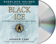 Title: Black Ice (Sherlock Holmes: The Legend Begins Series #3), Author: Andrew Lane