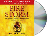 Title: Fire Storm (Sherlock Holmes: The Legend Begins Series #4), Author: Andrew Lane