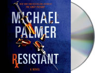 Title: Resistant, Author: Michael Palmer