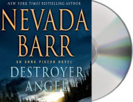 Title: Destroyer Angel (Anna Pigeon Series #18), Author: Nevada Barr