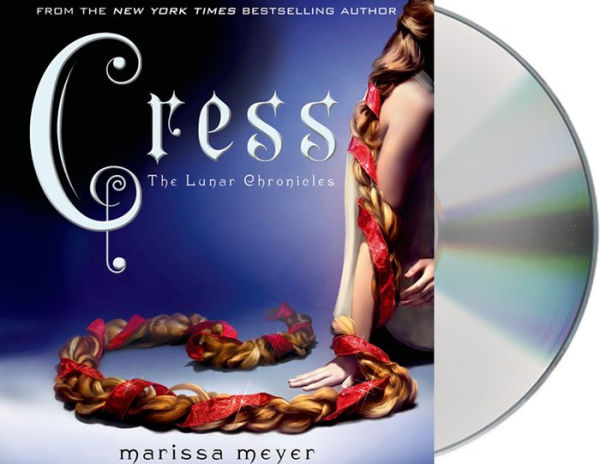 Cress (Lunar Chronicles Series #3)