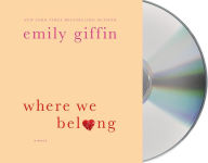 Title: Where We Belong, Author: Emily Giffin