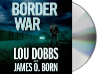 Title: Border War, Author: Lou Dobbs