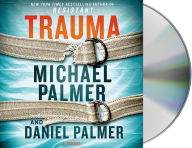 Title: Trauma, Author: Michael Palmer