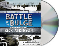 Title: Battle of the Bulge [The Young Readers Adaptation], Author: Rick Atkinson