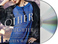 Title: The Other Daughter, Author: Lauren Willig