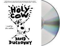 Title: Holy Cow, Author: David Duchovny