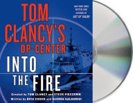 Title: Tom Clancy's Op-Center #14: Into the Fire, Author: Tom Clancy