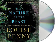 Title: The Nature of the Beast (Chief Inspector Gamache Series #11), Author: Louise Penny