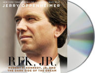 Title: RFK Jr.: Robert F. Kennedy, Jr. and the Dark Side of the Dream, Author: Jerry Oppenheimer