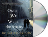 Title: Once We Were Brothers, Author: Ronald H. Balson