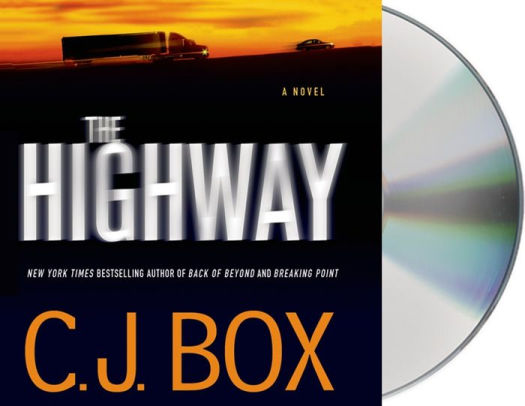 Title: The Highway (Highway Quartet Series #2), Author: C. J. Box, Holter Graham
