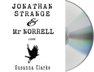 Title: Jonathan Strange & Mr. Norrell: A Novel, Author: Susanna Clarke