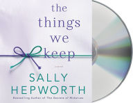 Title: The Things We Keep, Author: Sally Hepworth