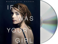 Title: If I Was Your Girl, Author: Meredith Russo