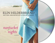 Title: Nantucket Nights: A Novel, Author: Elin Hilderbrand