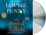 Title: The Brutal Telling (Chief Inspector Gamache Series #5), Author: Louise Penny