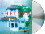 Title: Shelter, Author: Jung Yun