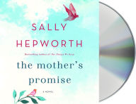 Title: The Mother's Promise, Author: Sally Hepworth