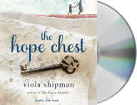 Title: The Hope Chest: A Novel, Author: Viola Shipman