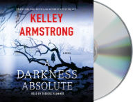 Title: A Darkness Absolute (Casey Duncan Series #2), Author: Kelley Armstrong