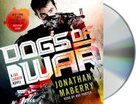 Title: Dogs of War (Joe Ledger Series #9), Author: Jonathan Maberry