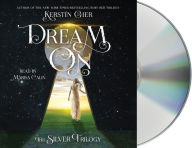 Title: Dream On (Silver Trilogy Series #2), Author: Kerstin Gier