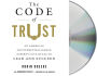 The Code of Trust: An American Counterintelligence Expert's Five Rules to Lead and Succeed