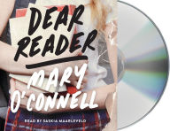 Title: Dear Reader, Author: Mary O'Connell