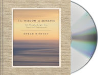 Title: The Wisdom of Sundays: Life-Changing Insights from Super Soul Conversations, Author: Oprah Winfrey