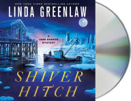 Title: Shiver Hitch (Jane Bunker Series #3), Author: Linda Greenlaw