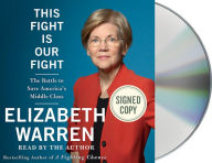 Title: This Fight Is Our Fight: The Battle to Save America's Middle Class (Signed Audio CD), Author: Elizabeth Warren