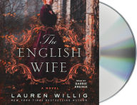 Title: The English Wife: A Novel, Author: Lauren Willig