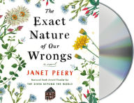 Title: The Exact Nature of Our Wrongs, Author: Janet Peery