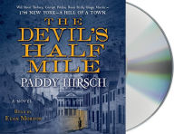 Title: The Devil's Half Mile, Author: Paddy Hirsch