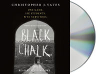 Title: Black Chalk, Author: Christopher J. Yates