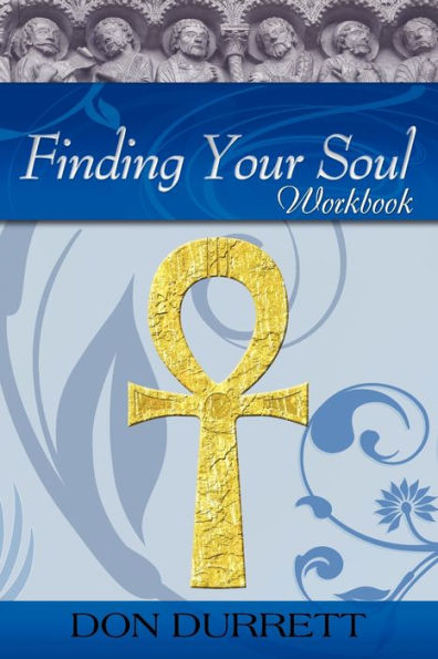 Finding Your Soul - Workbook