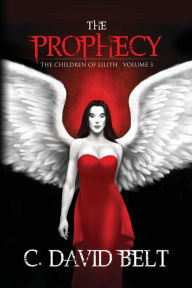 Title: The Prophecy, Author: C. David Belt