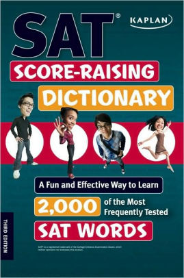 Kaplan Sat Score Raising Dictionary A Fun And Effective