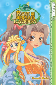 Free ebooks direct download Disney Manga: Fairies - Rani and the Mermaid Lagoon