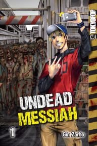 Title: Undead Messiah, Volume 1 (English), Author: Gin Zarbo