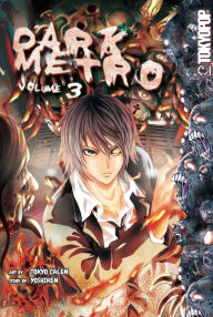 Title: Dark Metro, Volume 3, Author: Tokyo Calen