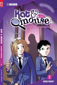 Title: Kat & Mouse, Volume 1: Teacher Torture: Teacher Torture, Author: Alex de Campi