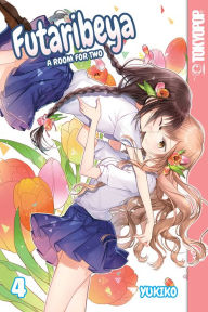 Title: Futaribeya: A Room for Two, Volume 4, Author: Yukiko