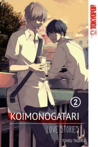 Title: Koimonogatari: Love Stories, Volume 2, Author: Tohru Tagura