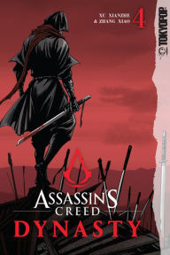 Title: Assassin's Creed Dynasty, Volume 4, Author: Xu Xianzhe