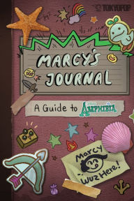 Title: Marcy's Journal - a Guide to Amphibia, Author: Matthew Braly