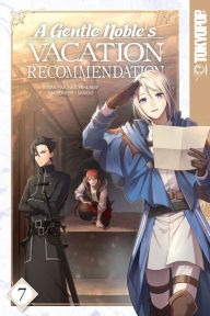 Free ebooks for download pdf A Gentle Noble's Vacation Recommendation, Volume 7 English version