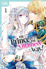 German audio books download The Prince Is in the Villainess' Way!, Volume 1 by Minami Shiina CHM FB2 iBook